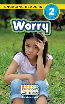 Hardcover Worry: Emotions and Feelings (Engaging Readers, Level 2) [Large Print] Book