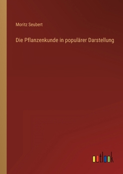 Paperback Die Pflanzenkunde in populärer Darstellung [German] Book