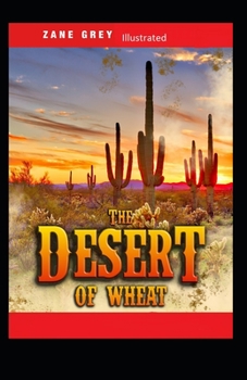 Paperback The Desert of Wheat Illustrated Book