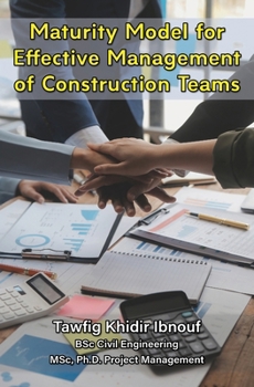 Paperback Maturity Model for Effective Management of Construction Teams Book