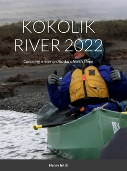 Hardcover Kokolik River 2022 Book