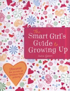 Paperback Smart Girl's Guide to Growing Up Book