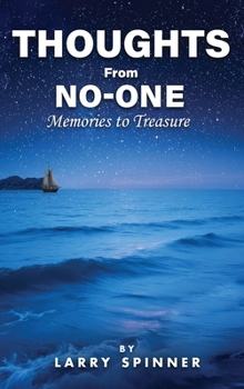 Thoughts from No-One: Memories to Treasure