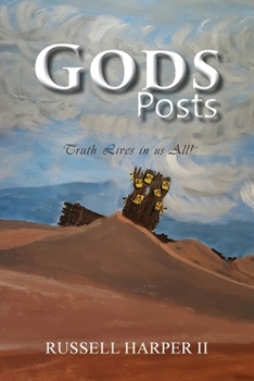 Paperback Gods Posts: Truth Lives in us All! Book