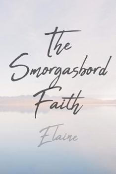 Paperback The Smorgasbord Faith Book