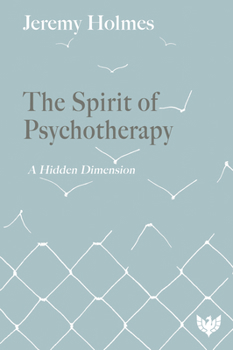 Paperback The Spirit of Psychotherapy Book