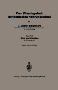 Paperback Der Vitamingehalt Der Deutschen Nahrungsmittel: Erster Teil Obst Und Gemüse [German] Book