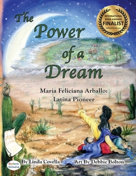 Paperback The Power of a Dream: Maria Feliciana Arballo Latina Pioneer Book