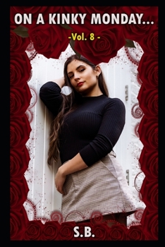 Paperback On a Kinky Monday - Vol. 8 Book