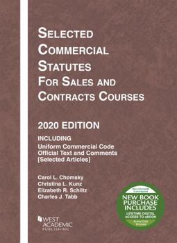 Paperback Selected Commercial Statutes for Sales and Contracts Courses, 2020 Edition (Selected Statutes) Book