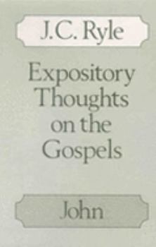 Hardcover Expository Thoughts on the Gospels: John Book