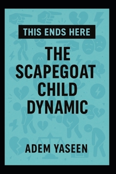 Paperback This Ends Here: The Scapegoat Child Dynamic Book