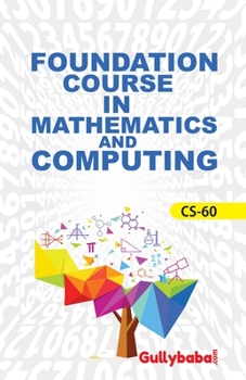 Paperback CS-60 Foundation Course In Maths For Computing Book