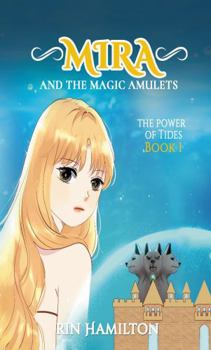 Hardcover The Power of Tides (Mira and the Magic Amulets) Book