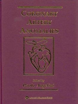 Hardcover Coronary Artery Anomalies: A Comprehensive Approach Book