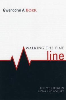 Paperback Walking the Fine Line Book