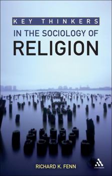 Paperback Key Thinkers in the Sociology of Religion Book