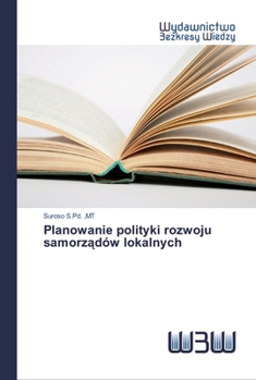 Paperback Planowanie polityki rozwoju samorządów lokalnych [Polish] Book