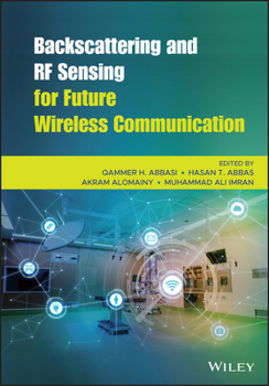 Hardcover Backscattering and RF Sensing for Future Wireless Communication Book