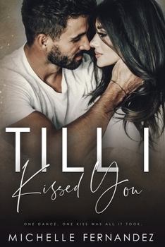 Paperback Till I Kissed You Book