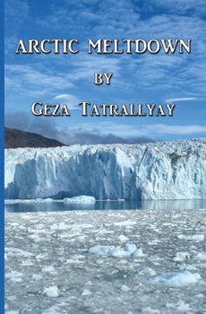 Paperback Arctic Meltdown Book