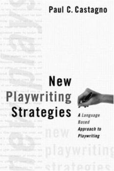 Paperback New Playwriting Strategies: A Language-Based Approach to Playwriting Book