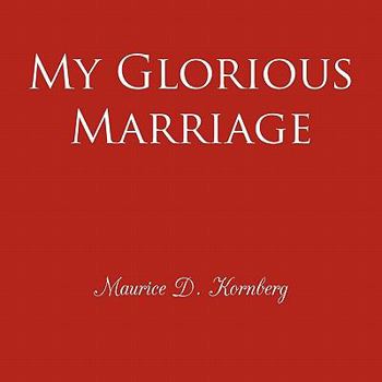 Paperback My Glorious Marriage Book