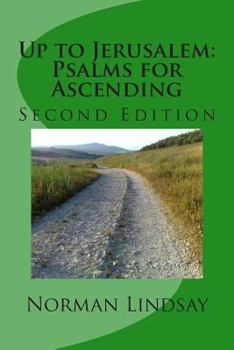 Paperback Up to Jerusalem: Psalms for Ascending: Second Edition Book