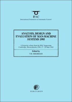 Paperback Analysis, Design and Evaluation of Man-Machine Systems 1995 Book