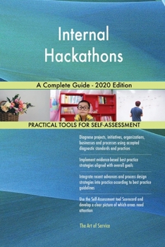 Paperback Internal Hackathons A Complete Guide - 2020 Edition Book
