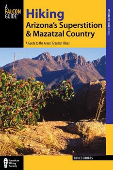 Paperback Hiking Arizona's Superstition and Mazatzal Country Book