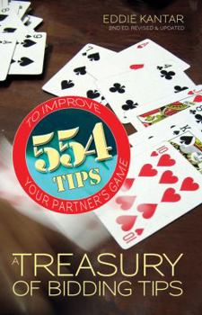 Paperback Treasury of Bidding Tips: 554 Tips to Improve Your Partner's Game (Revised, Updated) Book