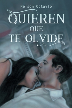 Paperback Quieren que te olvide [Spanish] Book