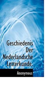 Paperback Geschiedenis Der Nederlandsche Letterkunde. Book