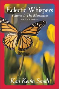 Paperback Eclectic Whispers: Volume I: the Menagerie Book