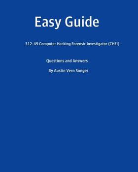 Paperback Easy Guide: 312-50 Certified Ethical Hacker (CEH): Questions and Answers Book