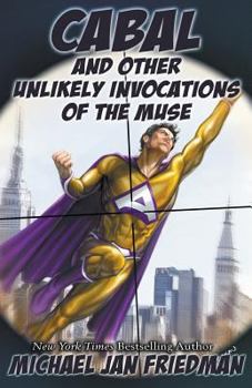 Paperback Cabal and Other Unlikely Invocations of The Muse Book