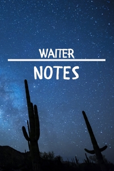 Waiter Notes: Waiter Career School Graduation Gift Journal / Notebook / Diary / Unique Greeting Card Alternative