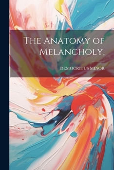 Paperback The Anatomy of Melancholy, Book