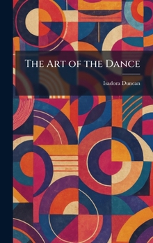 Hardcover The Art of the Dance Book