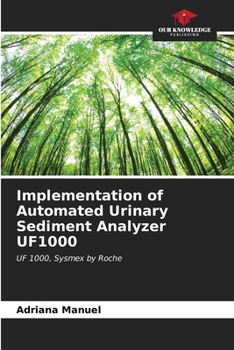 Paperback Implementation of Automated Urinary Sediment Analyzer UF1000 Book