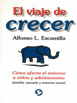 Paperback El Viaje de Crecer [Spanish] Book