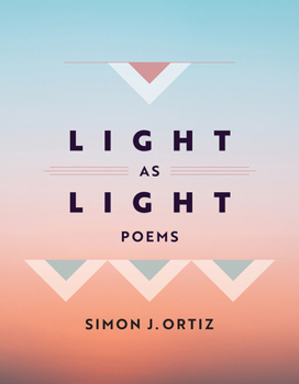 Hardcover Light as Light: Poems Volume 93 Book