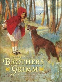 Hardcover Tales from the Brothers Grimm: A Classic Illustrated Edition (Classic Illustrated, CLAS) Book