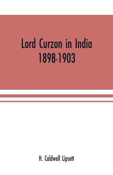 Lord Curzon in India 1898-1903