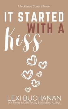 It Started with a Kiss (McKenzie Cousins)