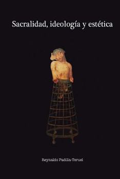 Paperback Sacralidad, ideología y estética [Spanish] Book