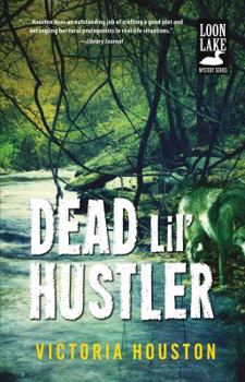 Paperback Dead Lil' Hustler: A Loon Lake Mystery Book
