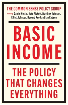 Paperback Basic Income: The Policy That Changes Everything Book