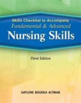 Paperback Skills Checklist for Altman's Fundamental and Advanced Nursing Skills, 3rd Book